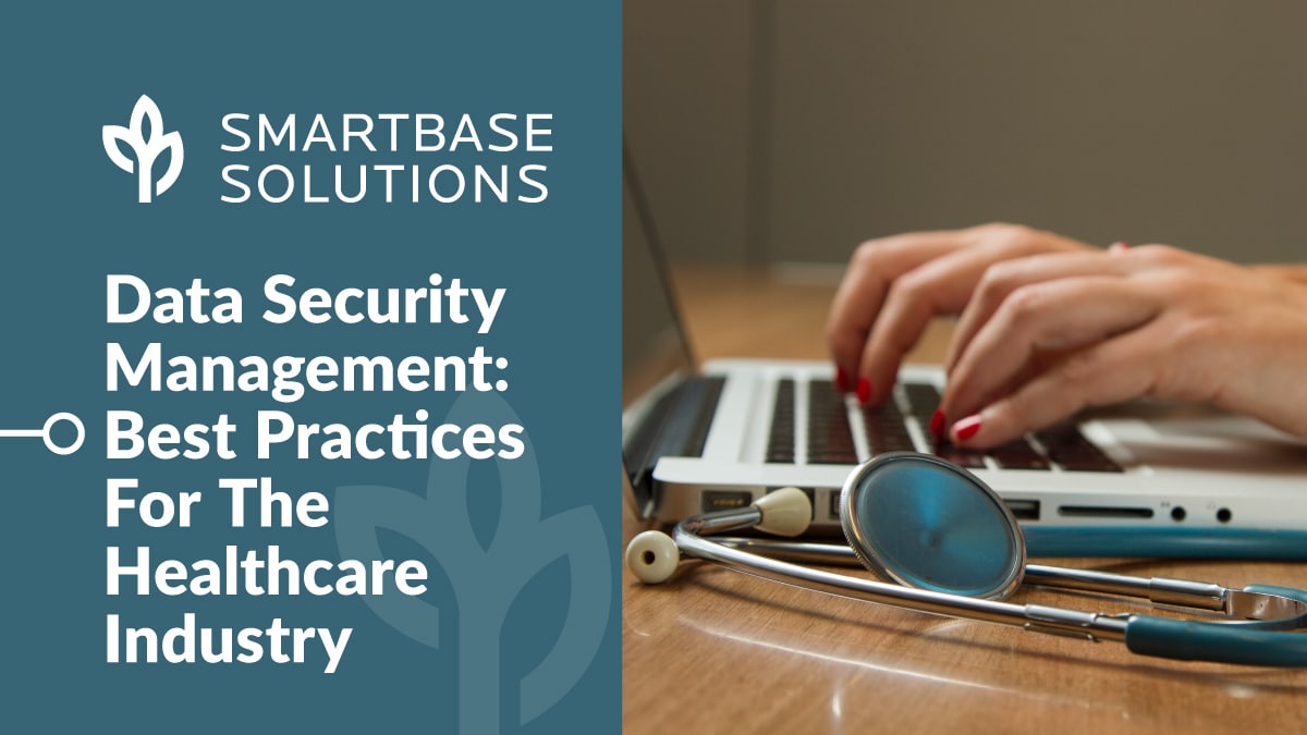 Best Data Security Practices For The Healthcare Industry