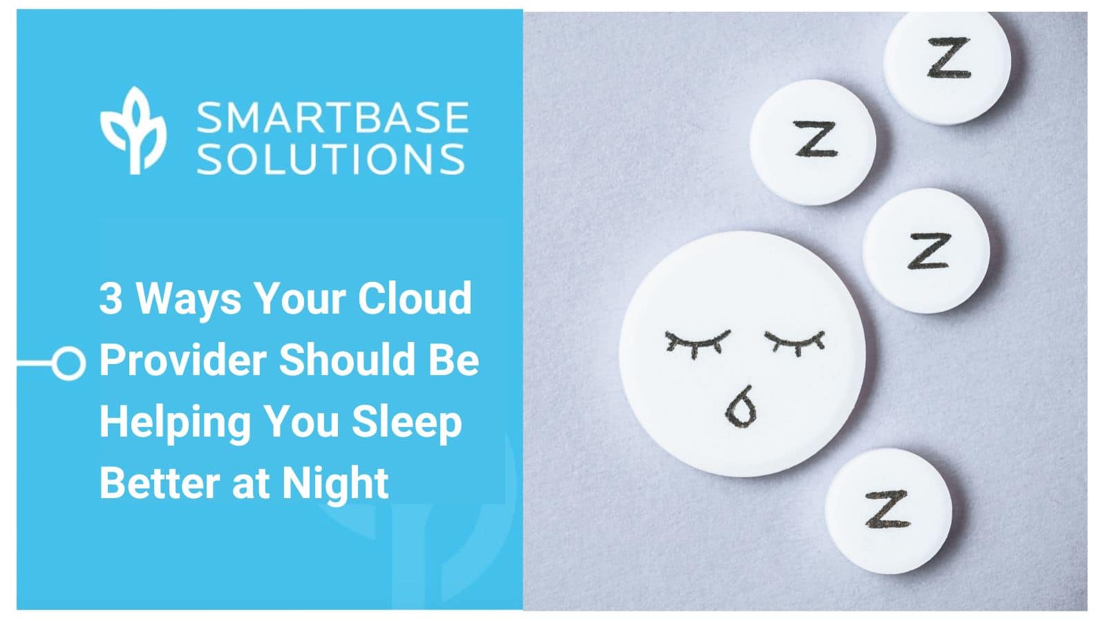 3 Ways Your Cloud Provider Should Be Helping You Sleep Better at Night